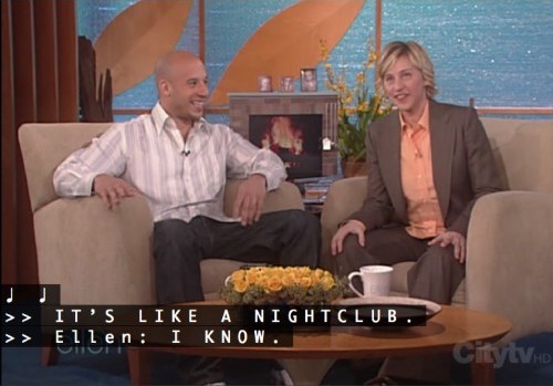 Vin Diesel and Ellen DeGeneres sit onstage as captions read ♪ ♪ and >>IT'S LIKE A NIGHTCLUB. and >> Ellen: I KNOW.